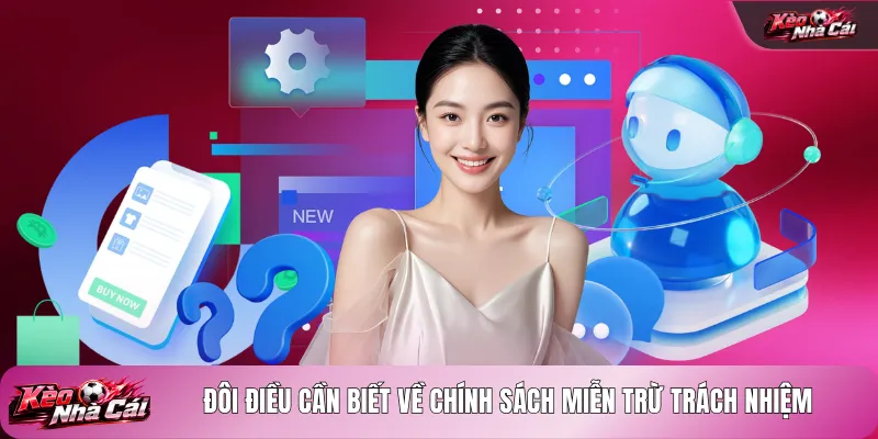 Đôi điều cần biết về chính sách miễn trừ trách nhiệm